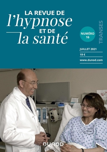 Revue De L'hypnose Et De La Santé N°16 - 3/2021