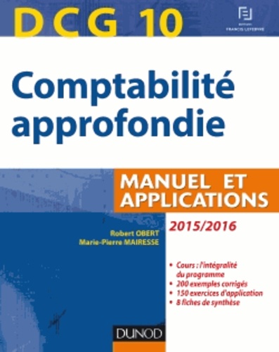 Dcg 10 Comptabilité Approfondie - Manuel Et Applications