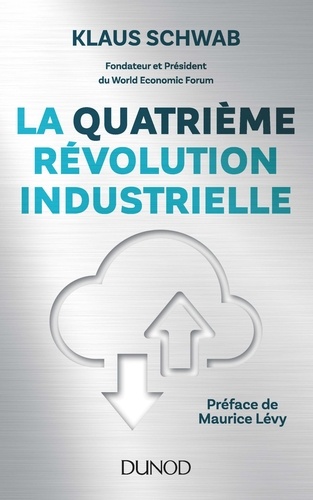 La Quatrième Révolution Industrielle