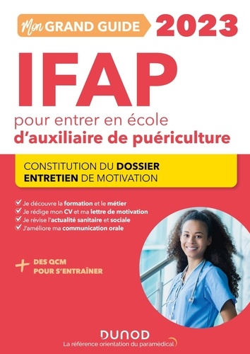 Mon Grand Guide Ifap Pour Entrer En École D'auxiliaire De Puériculture - Constitution Du Dossier, Entretien De Motivation