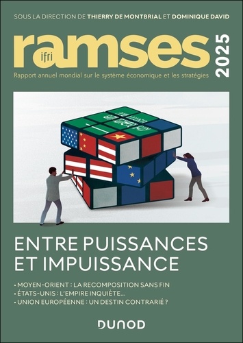 Ramses : Rapport Annuel Mondial Sur Le Système Économique Et Les Stratégies - Entre Puissances Et Impuissance