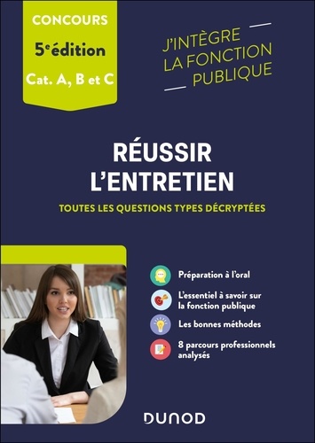 Réussir L'entretien Aux Concours De La Fonction Publique - Catégories A, B, C