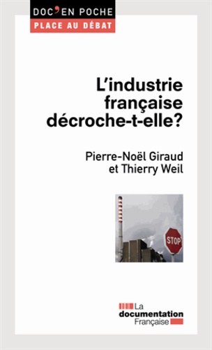 L'industrie Française Décroche-T-Elle ?