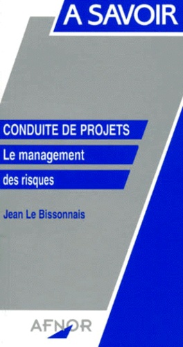 Conduite De Projets - Le Management Des Risques