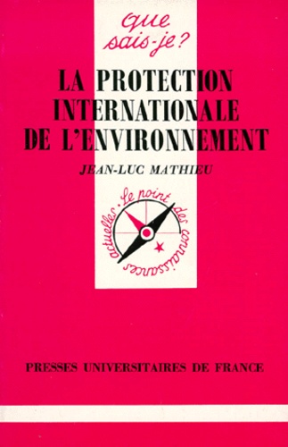 La Protection Internationale De L'environnement - 2ème Édition