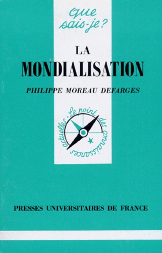 La Mondialisation - Que Sais-Je 2e édition