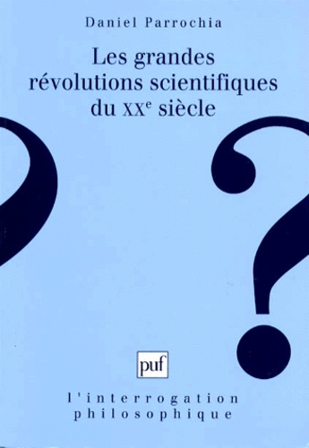 Les Grandes Révolutions Scientifiques Du Xxe Siècle