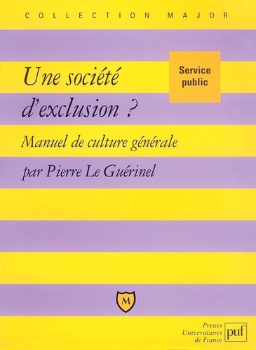 Une Société D'exclusion ? Manuel De Culture Générale
