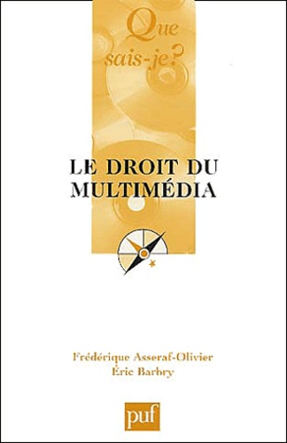Le Droit Du Multimédia - Du Cd-Rom À L'internet