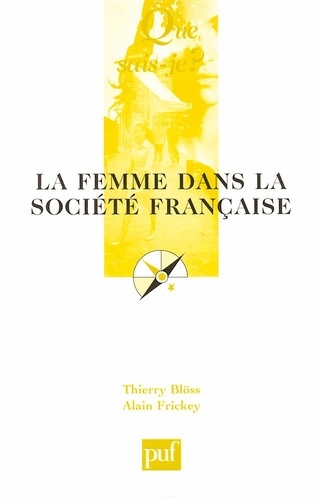 La Femme Dans La Société Française - Que Sais-Je 4e édition