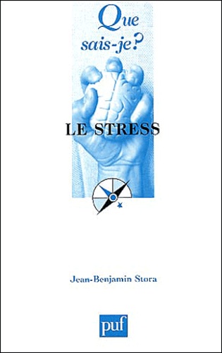 Le Stress - Que Sais-Je 5e édition