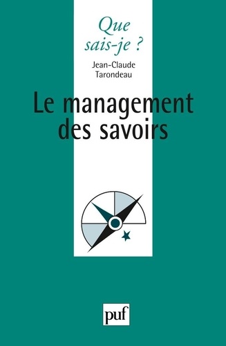 Le Management Des Savoirs - Que Sais-Je 2e édition