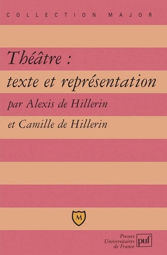 Théâtre : Texte Et Représentation
