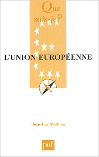 L'union Européenne - Que Sais-Je 5e édition