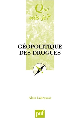 Géopolitique Des Drogues