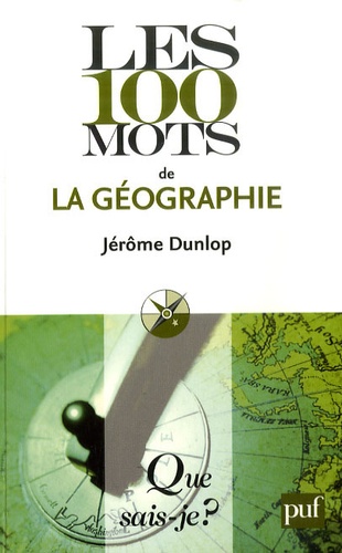 Les 100 Mots De La Géographie