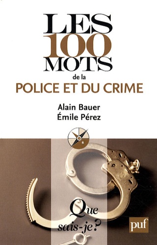 Les 100 Mots De La Police Et Du Crime