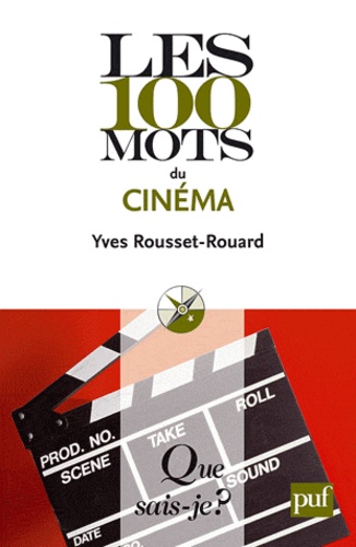 Les 100 Mots Du Cinéma