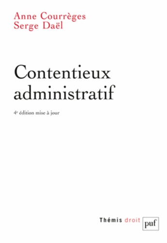 Contentieux Administratif - Thémis 4e édition