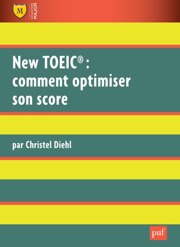 New Toeic : Comment Optimiser Son Score - Explications Et Exercices Corrigés