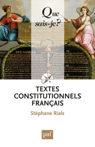 Textes Constitutionnels Français - Que Sais-Je 28e édition