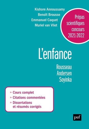 L'enfance - Rousseau, Andersen, Soyinka - Prépas Scientifiques