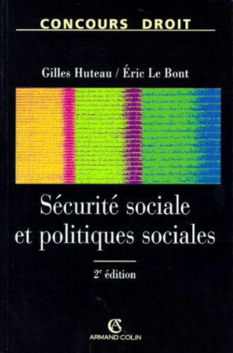Securite Sociale Et Politiques Sociales - 2ème Édition