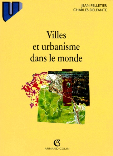 Ville Et Urbanisme Dans Le Monde - 3ème Édition 1997