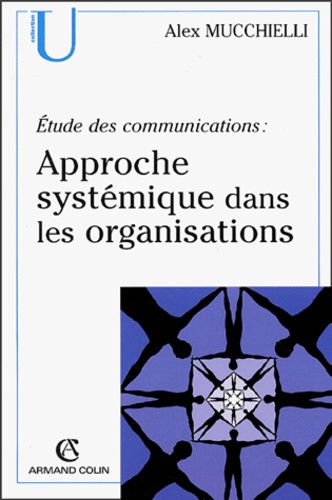 Approche Systémique Dans Les Organisations - Etudes Des Communications