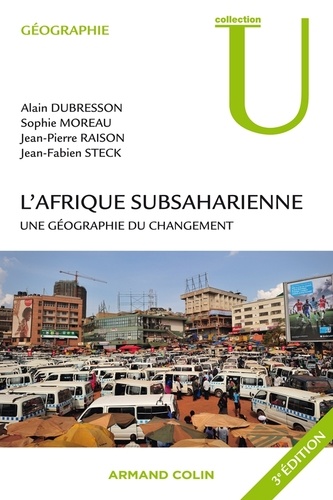 L'afrique Subsaharienne - Une Géographie Du Changement