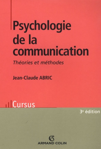 Psychologie De La Communication - Théories Et Méthodes