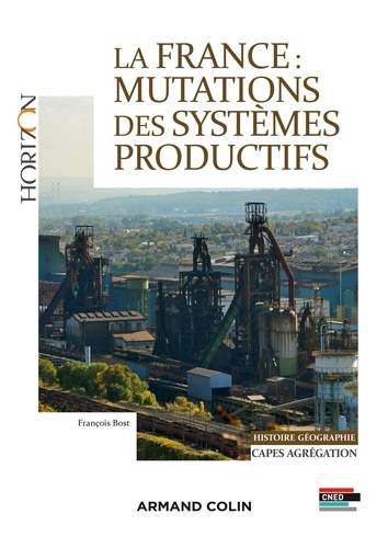 La France : Mutations Des Systèmes Productifs