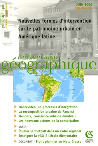 L'Information Geographique N.70 - Nouvelles Formes D'Intervention Sur Le Patrimoine Urbain En Amérique Latine