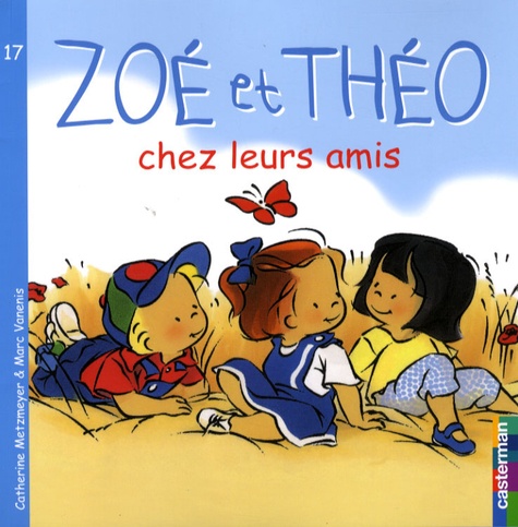 Zoé Et Théo Chez Leurs Amis