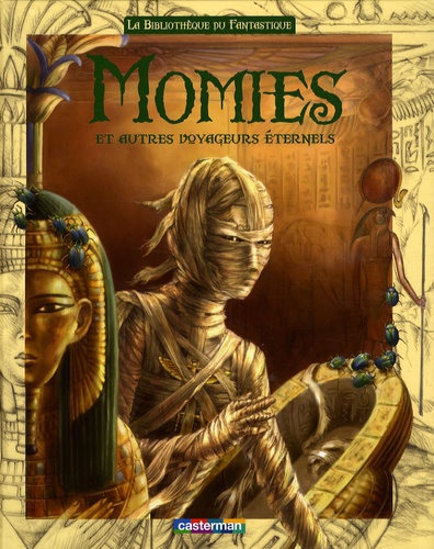 Momies Et Autres Voyageurs Éternels