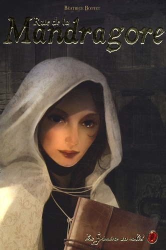Le Grimoire Au Rubis Cycle 3 - Tome 1 - Rue De La Mandragore