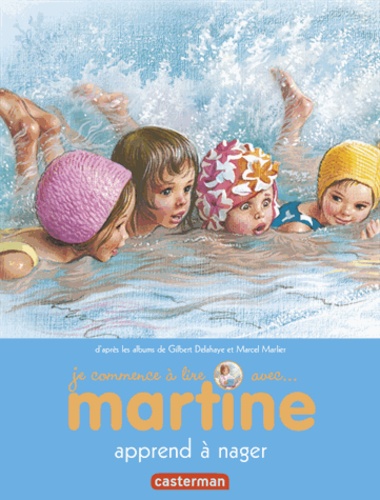 Je Commence À Lire Avec Martine - Tome 3 - Martine Apprend À Nager