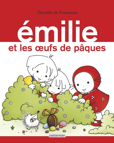 Emilie - Tome 15 - Emilie Et Les Oeufs De Pâques
