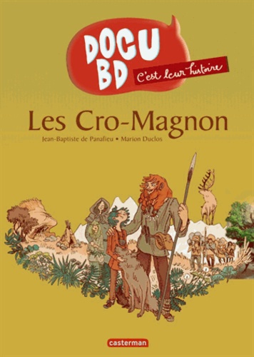 C'est Leur Histoire Tome 4 - Les Cro-Magnon