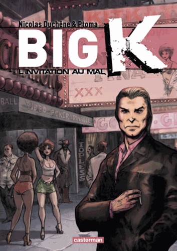Big K - Tome 2 - L'invitation Au Mal