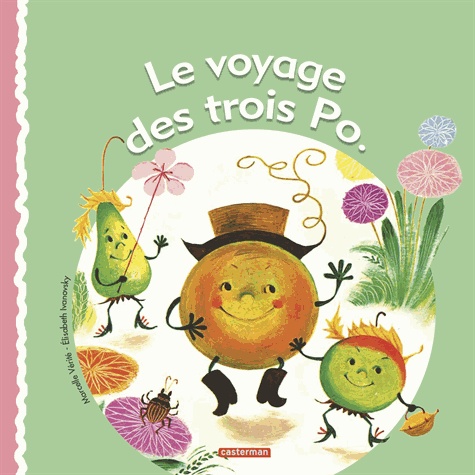 Le Voyage Des Trois Po