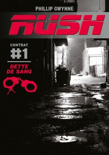 Rush - Tome 1 - Dette De Sang