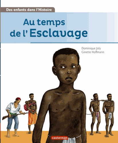 Au Temps De L'esclavage