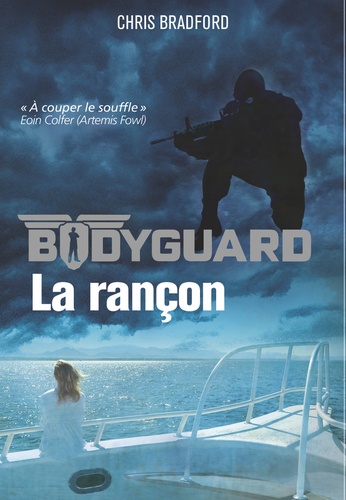 Bodyguard - Tome 2 - La Rançon