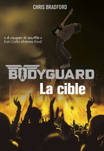 Bodyguard - Tome 4 - La Cible