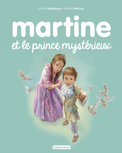 Martine - Tome 60 - Martine Et Le Prince Mystérieux