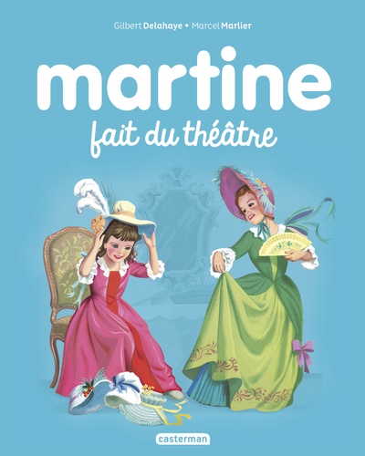 Martine - Tome 7 - Martine Fait Du Théâtre