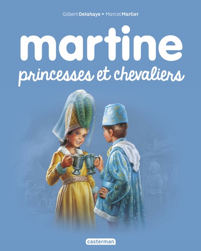 Martine - Tome 54 - Princesses Et Chevaliers