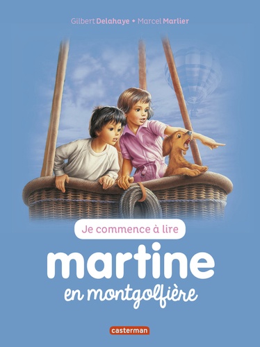 Je Commence À Lire Avec Martine - Tome 46 - Martine En Montgolfière