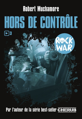 Rock War - Tome 3 - Hors De Contrôle